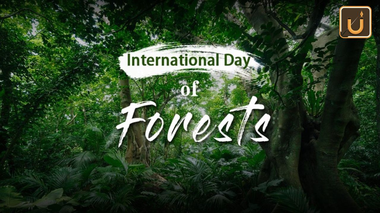 Usthadian Academy / World Forestry Day 2024, Date, Theme, History And Significance | 22 mar 2024 Usthadian Academy / World Forestry Day 2024, Date, Theme, History And Significance